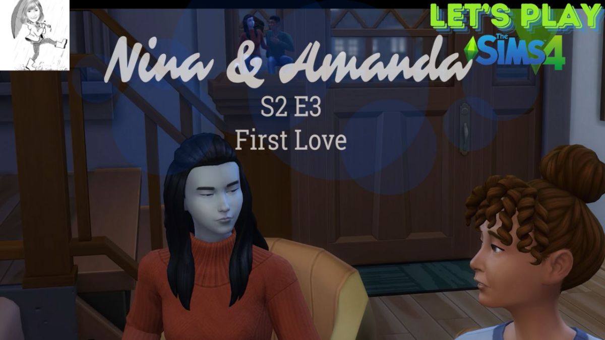 S2 E3 “First Love” Inside the Episode – GXSimmer: TheSims & Life ...